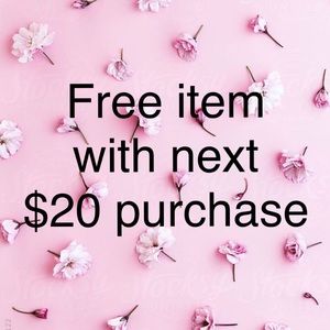 Free item if you spend $20 in my closet!!!